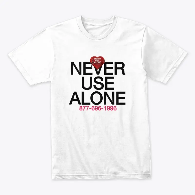 Never Use Alone w/heart