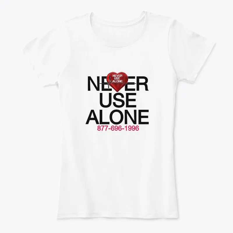 Never Use Alone w/heart